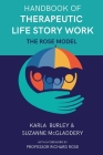 Handbook of Therapeutic Life Story Work: The Rose Model Cover Image