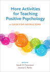 More Activities for Teaching Positive Psychology: A Guide for Instructors By Sarah D. Pressman (Editor), Acacia C. Parks (Editor) Cover Image