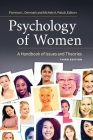 Psychology of Women: A Handbook of Issues and Theories (Women's Psychology) By Florence Denmark (Editor), Michele Paludi (Editor) Cover Image