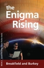 The Enigma Rising: The Enigma Series-Book 2 By Charles Breakfield, Rox Burkey Cover Image