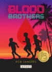 Blood Brothers By Rob Sanders Cover Image