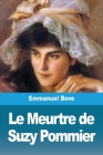Le Meurtre de Suzy Pommier By Emmanuel Bove Cover Image