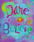 Dare to Believe [With 24k Gold-Plated Charm] (Charming Petites) By Inc Peter Pauper Press (Created by) Cover Image