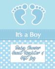It's a Boy!: Baby Shower Guest Register and Gift Log Cover Image