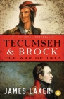 Tecumseh and Brock: The War of 1812 By James Laxer Cover Image