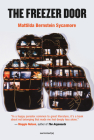 The Freezer Door (Semiotext(e) / Native Agents) By Mattilda Bernstein Sycamore Cover Image