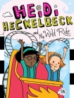 Heidi Heckelbeck and the Wild Ride By Wanda Coven, Priscilla Burris (Illustrator) Cover Image