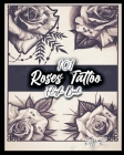 101 Roses Tattoo Flash Book Cover Image