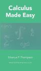 Calculus Made Easy Cover Image