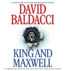 King and Maxwell Lib/E (King & Maxwell #6) By David Baldacci, Ron McLarty (Read by), Orlagh Cassidy (Read by) Cover Image