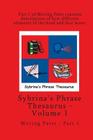 Volume 1 - Sybrina's Phrase Thesaurus - Moving Parts - Part 1 By Sybrina Durant Cover Image