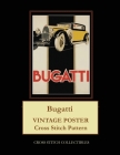 Bugatti: Vintage Poster Cross Stitch Pattern By Kathleen George, Cross Stitch Collectibles Cover Image