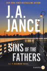 Sins of the Fathers: A J.P. Beaumont Novel By J. A. Jance Cover Image