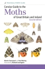 Concise Guide to the Moths of Great Britain and Ireland: Second edition By Martin Townsend, Paul Waring, Richard Lewington (Illustrator) Cover Image