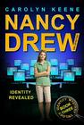 Identity Revealed: Book Three in the Identity Mystery Trilogy (Nancy Drew (All New) Girl Detective #35) Cover Image
