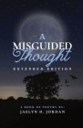A Misguided Thought Extended Edition: Extended Edition: Cover Image