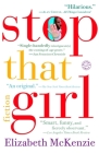 Stop That Girl: Fiction Cover Image