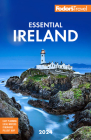 Fodor's Essential Ireland 2024 (Full-Color Travel Guide) By Fodor's Travel Guides Cover Image