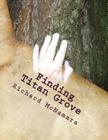 Finding Titan Grove: Taxpayers Guide to Your Treasures By Richard John McNamara Cover Image