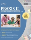 Praxis Principles of Learning and Teaching 5-9 Study Guide: Comprehensive Review with Practice Test Questions for the Praxis II PLT (5623) Exam By Cox Cover Image