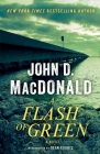 A Flash of Green: A Novel By John D. MacDonald, Dean Koontz (Introduction by) Cover Image