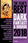 The Year's Best Dark Fantasy & Horror 2018 Edition By Paula Guran Cover Image