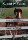 Chain of Foals: from farm to finish line Cover Image