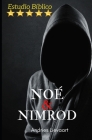 Noé Y Nimrod By Andries Lievaart Cover Image