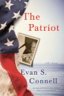 The Patriot: A Novel By Evan S. Connell Cover Image