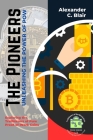 The Pioneers: Exploring the Trailblazers of Pure Proof-of-Work Coins Cover Image