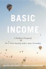 Basic Income: A Radical Proposal for a Free Society and a Sane Economy By Philippe Van Parijs, Yannick Vanderborght Cover Image