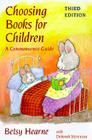 Choosing Books for Children: A COMMONSENSE GUIDE Cover Image