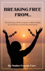 Breaking Free From... By Nadine Cepeda-Carr Cover Image