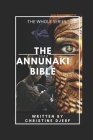 The Annunaki Bible: The Whole Series By Christine Djerf Cover Image