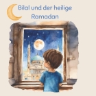 Bilal und der heilige Ramadan Cover Image