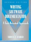 Writing Software Documentation: A Task-Oriented Approach (Part of the Allyn & Bacon Series in Technical Communication) (Allyn and Bacon Series in Technical Communication) Cover Image