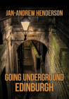 Going Underground: Edinburgh Cover Image