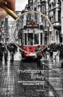 Investigating Turkey: Detective Fiction and Turkish Nationalism, 1928-1945 (Ottoman and Turkish Studies) By David Mason Cover Image