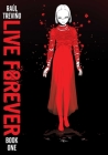 Live Forever Volume 1 Cover Image