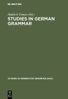 Studies in German Grammar (Studies in Generative Grammar [Sgg] #21) Cover Image