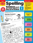 Spelling Games and Activities, Grade 1 Teacher Resource Cover Image
