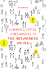 Human Capital and Assets in the Networked World Cover Image
