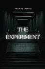 The Experiment By Thomas Donati Cover Image