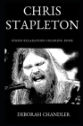 Chris Stapleton Stress Relaxation Coloring Book By Deborah Chandler Cover Image