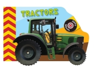 Zippy Wheels: Tractors (Zippy Wheels Series) By Small World Creations Cover Image