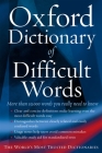 The Oxford Dictionary of Difficult Words By Archie Hobson (Editor) Cover Image