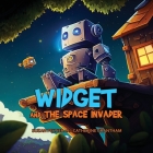 Widget and the Space Invader Cover Image