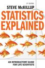 Statistics Explained 2ed By Steve McKillup Cover Image