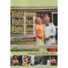 Right House, Right Place, Right Time: Home Community & Lifestyle Preferences of Boomers & Seniors Cover Image