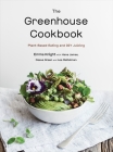 The Greenhouse Cookbook: Plant-Based Eating and DIY Juicing Cover Image